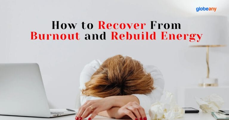 How to Recover From Burnout and Rebuild Energy (Full Guide)